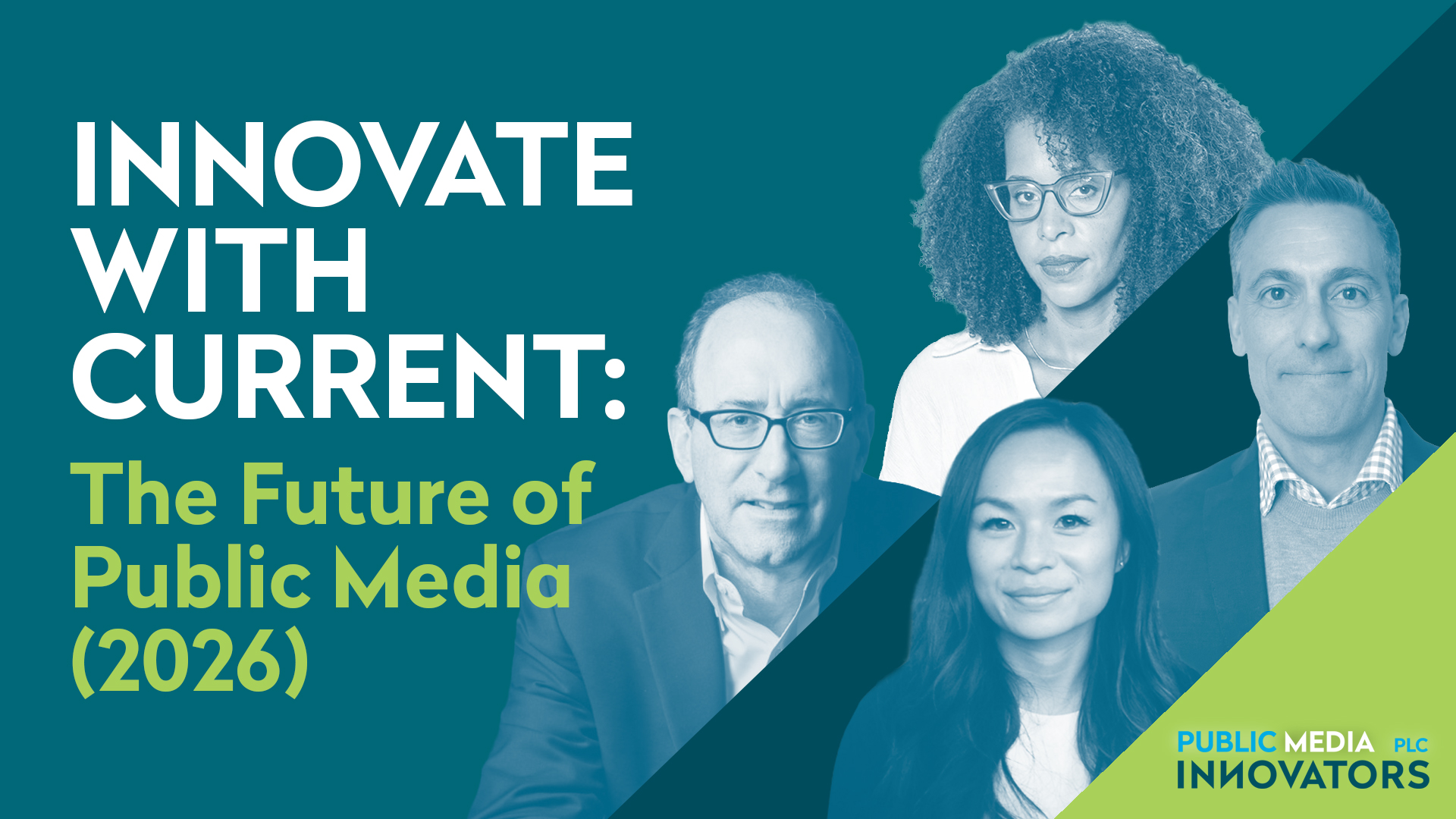 Innovate with Current: The Future of Public Media (2026)