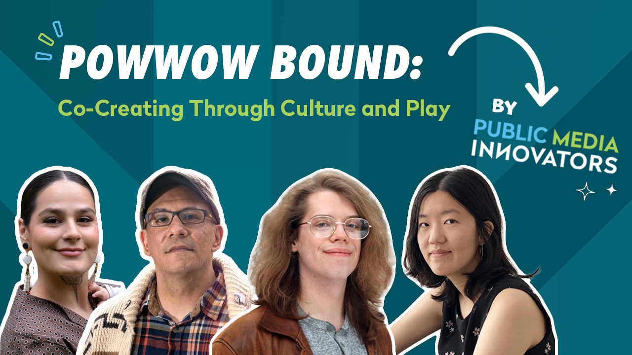 Powwow Bound: Co-Creating Through Culture and Play